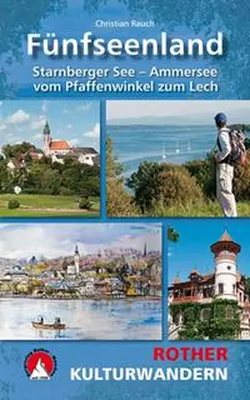 Rauch |  Kulturwandern Fünfseenland | Buch |  Sack Fachmedien