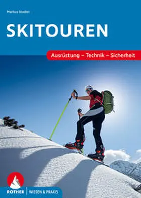 Stadler |  Skitouren | Buch |  Sack Fachmedien