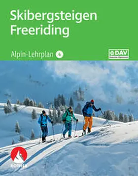 Fleischmann / Hellberg / Hummel |  Alpin-Lehrplan 4: Skibergsteigen - Freeriding | Buch |  Sack Fachmedien