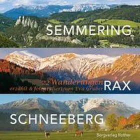 Gruber |  Semmering - Rax - Schneeberg | Buch |  Sack Fachmedien