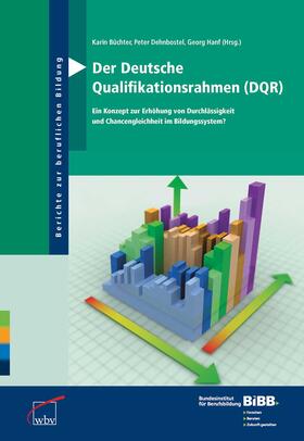 Büchter / Dehnbostel / Hanf |  Der Deutsche Qualifikationsrahmen (DQR) | Buch |  Sack Fachmedien
