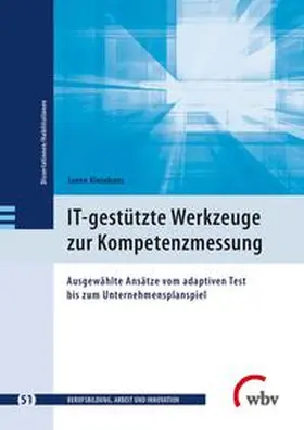 Kleinhans / Jenewein / Friese |  IT-gestützte Werkzeuge zur Kompetenzmessung | Buch |  Sack Fachmedien