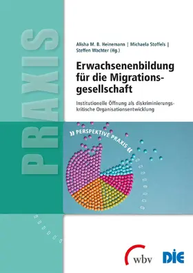 Heinemann / Stoffels / Wachter |  Erwachsenenbildung für die Migrationsgesellschaft | Buch |  Sack Fachmedien