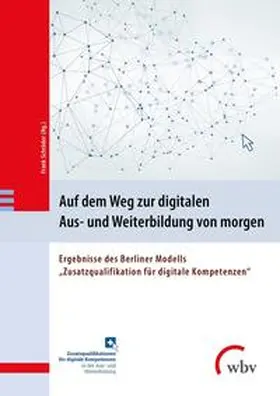 Schröder |  Auf dem Weg zur digitalen Aus- und Weiterbildung von morgen | Buch |  Sack Fachmedien