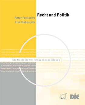 Faulstich / Haberzeth |  Recht und Politik | Buch |  Sack Fachmedien