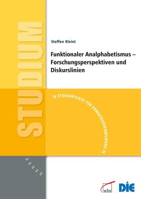 Kleint |  Funktionaler Analphabetismus - Forschungsperspektiven und Diskurslinien | Buch |  Sack Fachmedien