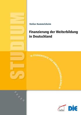 Hummelsheim |  Finanzierung der Weiterbildung in Deutschland | Buch |  Sack Fachmedien