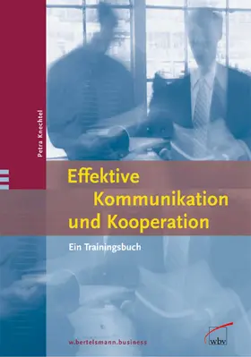 Knechtel |  Effektive Kommunikation und Kooperation - Ein Trainingsbuch | Buch |  Sack Fachmedien