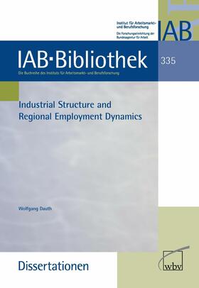 Dauth | Industrial Structure and Regional Employment Dynamics | E-Book | sack.de