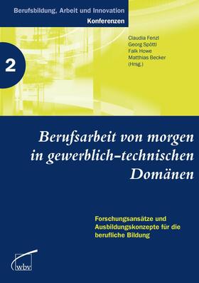 Becker / Fenzl / Howe |  Berufsarbeit von morgen in gewerblich-technischen Domänen | eBook |  Sack Fachmedien