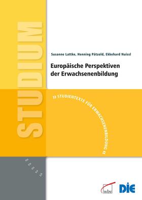 Lattke / Nuissl / Maschke |  Europäische Perspektiven in der Erwachsenenbildung | Buch |  Sack Fachmedien