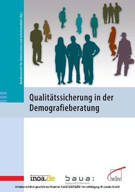Bundesanstalt für Arbeits- schutz und Arbeitsmedizin |  Qualitätssicherung in der Demografieberatung | eBook | Sack Fachmedien
