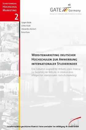 Bode / Koch / Klaes |  Websitemarketing deutscher Hochschulen zur Anwerbung Internationaler Studierender | eBook | Sack Fachmedien