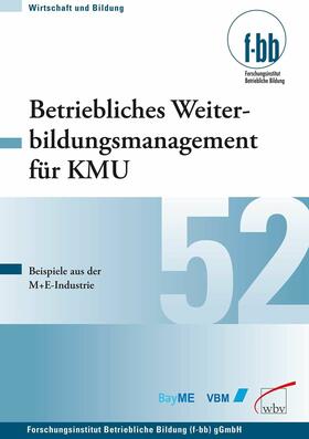 Severing / Geldermann / Loebe |  Betriebliches Weiterbildungsmanagement für KMU | eBook | Sack Fachmedien