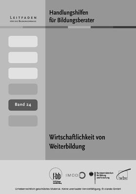 Severing / Loebe / Löffelmann |  Handlungshilfen für Bildungsberater: Wirtschaftlichkeit von Weiterbildung | eBook | Sack Fachmedien