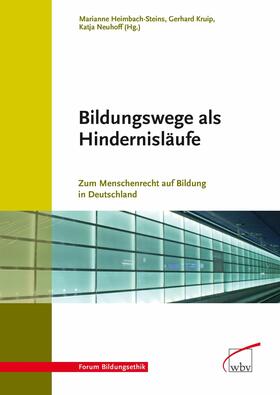 Heimbach-Steins / Kruip / Neuhoff |  Bildungswege als Hindernisläufe | eBook | Sack Fachmedien