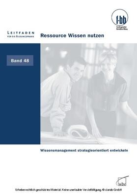 Severing / Bohlander / Loebe |  Ressource Wissen nutzen | eBook | Sack Fachmedien