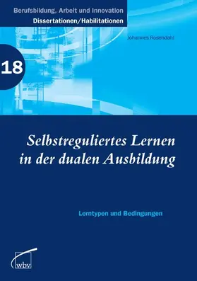 Rosendahl |  Selbstreguliertes Lernen in der dualen Ausbildung | eBook | Sack Fachmedien