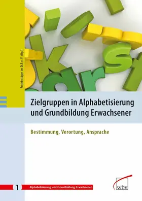  Zielgruppen in Alphabetisierung und Grundbildung Erwachsener | eBook | Sack Fachmedien