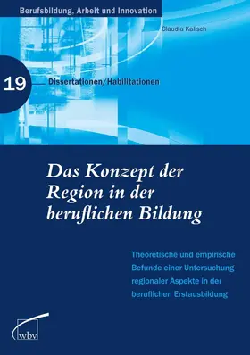 Kalisch |  Das Konzept der Region in der beruflichen Bildung | eBook | Sack Fachmedien