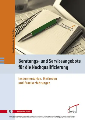  Beratungs- und Serviceangebote für die Nachqualifizierung | eBook | Sack Fachmedien