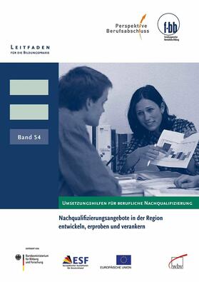 Severing / Knoll / Loebe |  Nachqualifizierungsangebote in der Region entwickeln, erproben und verankern | eBook | Sack Fachmedien
