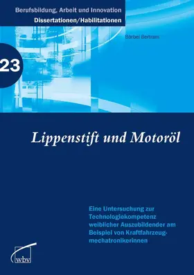 Bertram |  Lippenstift und Motoröl | eBook | Sack Fachmedien