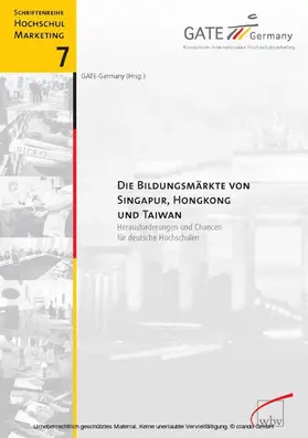 GATE-Germany |  Die Bildungsmärkte von Singapur, Hongkong und Taiwan | eBook | Sack Fachmedien