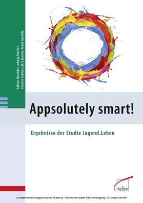 Maschke / Gusinde / Stecher |  Appsolutely smart! | eBook | Sack Fachmedien