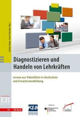 Digel / Schrader |  Diagnostizieren und Handeln von Lehrkräften | Buch |  Sack Fachmedien
