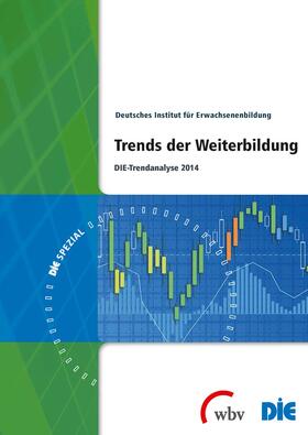 Deutsches Institut für Erwachsenenbildung (DIE) |  Trends der Weiterbildung | Buch |  Sack Fachmedien