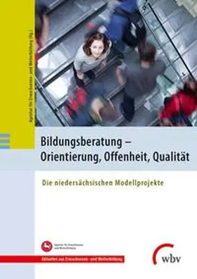 Agentur für Erwachsenen- und Weiterbildung (AEWB) |  Bildungsberatung - Orientierung, Offenheit, Qualität | Buch |  Sack Fachmedien