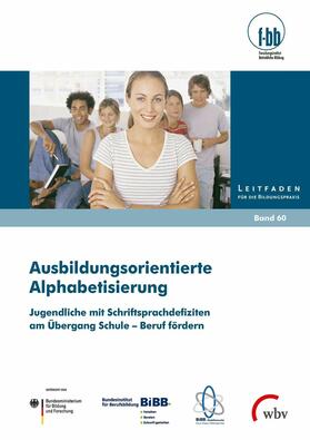 Severing / Schneider / Loebe |  Ausbildungsorientierte Alphabetisierung | eBook | Sack Fachmedien