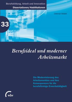 Heisler |  Berufsideal und moderner Arbeitsmarkt | eBook |  Sack Fachmedien