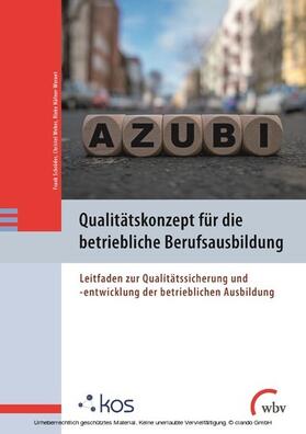 Schröder / Weber / Häfner-Wernet |  Qualitätskonzept für die betriebliche Berufsausbildung | eBook | Sack Fachmedien