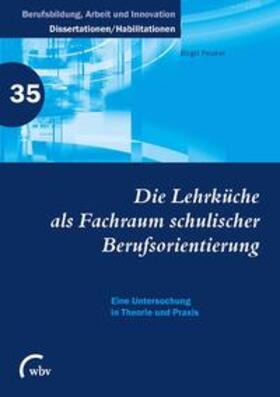 Peuker |  Peuker, B: Lehrküche/Fachraum schulischer Berufsorientierung | Buch |  Sack Fachmedien