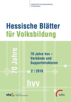 Hessischer Volkshochschulverband e.V. |  Hessische Blätter für Volksbildung 02/2016 | Buch |  Sack Fachmedien