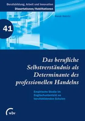 Maltritz |  Das berufliche Selbstverständnis als Determinante des professionellen Handelns | Buch |  Sack Fachmedien