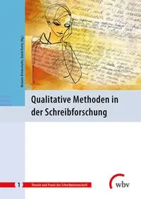 Brinkschulte / Kreitz |  Qualitative Methoden in der Schreibforschung | Buch |  Sack Fachmedien