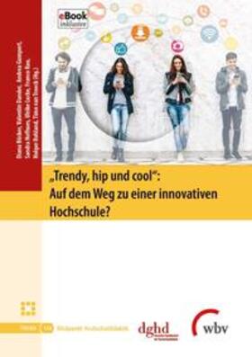 Bücker / van Treeck / Lucke |  "Trendy, hip und cool": Auf dem Weg zu einer innovativen Hochschule? | Buch |  Sack Fachmedien