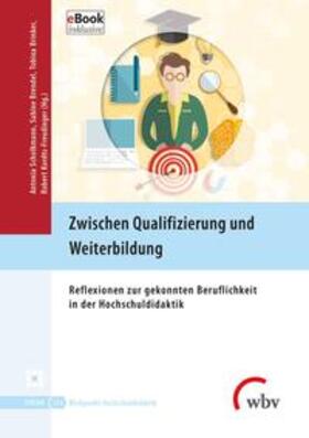 Scholkmann / Brendel / Brinker |  Zwischen Qualifizierung und Weiterbildung | Buch |  Sack Fachmedien