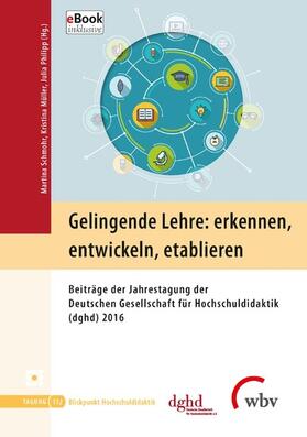 Schmohr / Müller / Philipp |  Gelingende Lehre: erkennen, entwickeln, etablieren | eBook | Sack Fachmedien