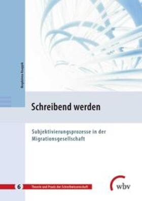 Knappik |  Schreibend werden | Buch |  Sack Fachmedien