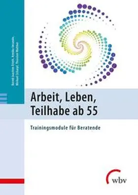 Ertelt / Imsande / Scharpf |  Arbeit, Leben, Teilhabe ab 55 | Buch |  Sack Fachmedien