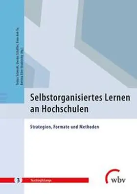 Schmohl / Eller-Studzinsky / Schäffer |  Selbstorganisiertes Lernen an Hochschulen | Buch |  Sack Fachmedien