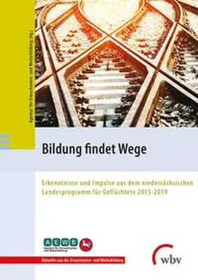 Agentur für Erwachsenen- und Weiterbildung (AEWB) |  Bildung findet Wege | Buch |  Sack Fachmedien