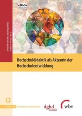 Heuchemer / Szczyrba / van Treeck |  Hochschuldidaktik als Akteurin der Hochschulentwicklung | Buch |  Sack Fachmedien