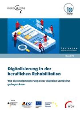 Lorenz / Wester / Kretschmer |  Digitalisierung in der beruflichen Rehabilitation | Buch |  Sack Fachmedien