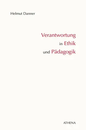 Danner |  Verantwortung in Ethik und Pädagogik | eBook | Sack Fachmedien