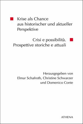 Schafroth / Conte / Schwarzer |  Krise als Chance aus historischer und aktueller Perspektive | eBook | Sack Fachmedien